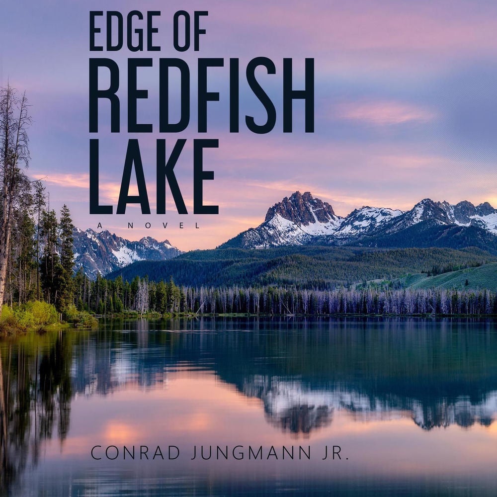 Edge of Redfish Lake - A Novel