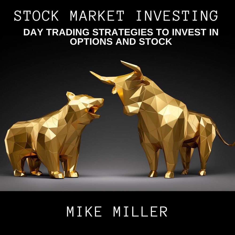 Stock Market Investing - Day Trading Strategies to invest in Options and Stock
