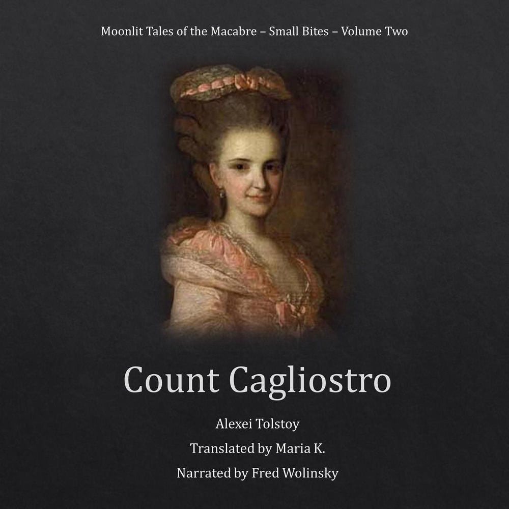 Count Cagliostro - Moonlit Tales of the Macabre, Small Bites Book 2