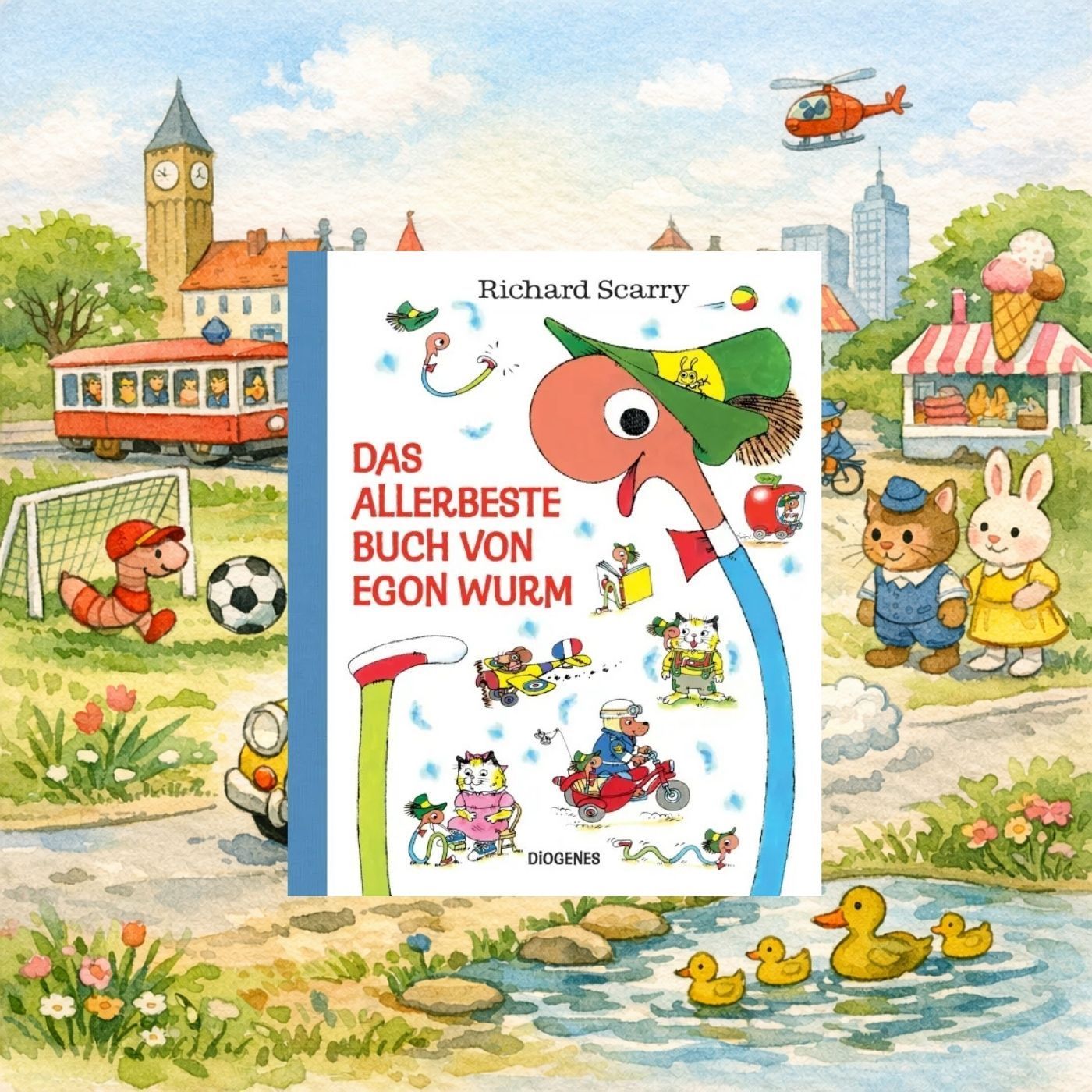 [Buchrezension] Das allerbeste Buch von Egon Wurm (Richard Scarry) Wie ein Klassiker Generationen verbindet