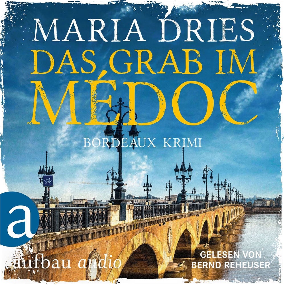 Das Grab im Médoc - Bordeaux-Krimi - Pauline Castelot ermittelt in Bordeaux, Band 1