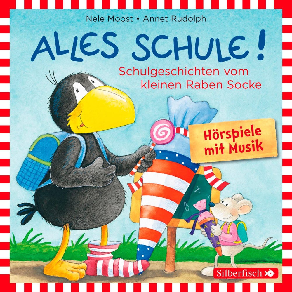 Alles Schule!: Alles vorbereitet!, Alles aufgeweckt!, Alles eingeschult!, Alles aus und vorbei!, Alles zusammen! (Der kleine Rabe