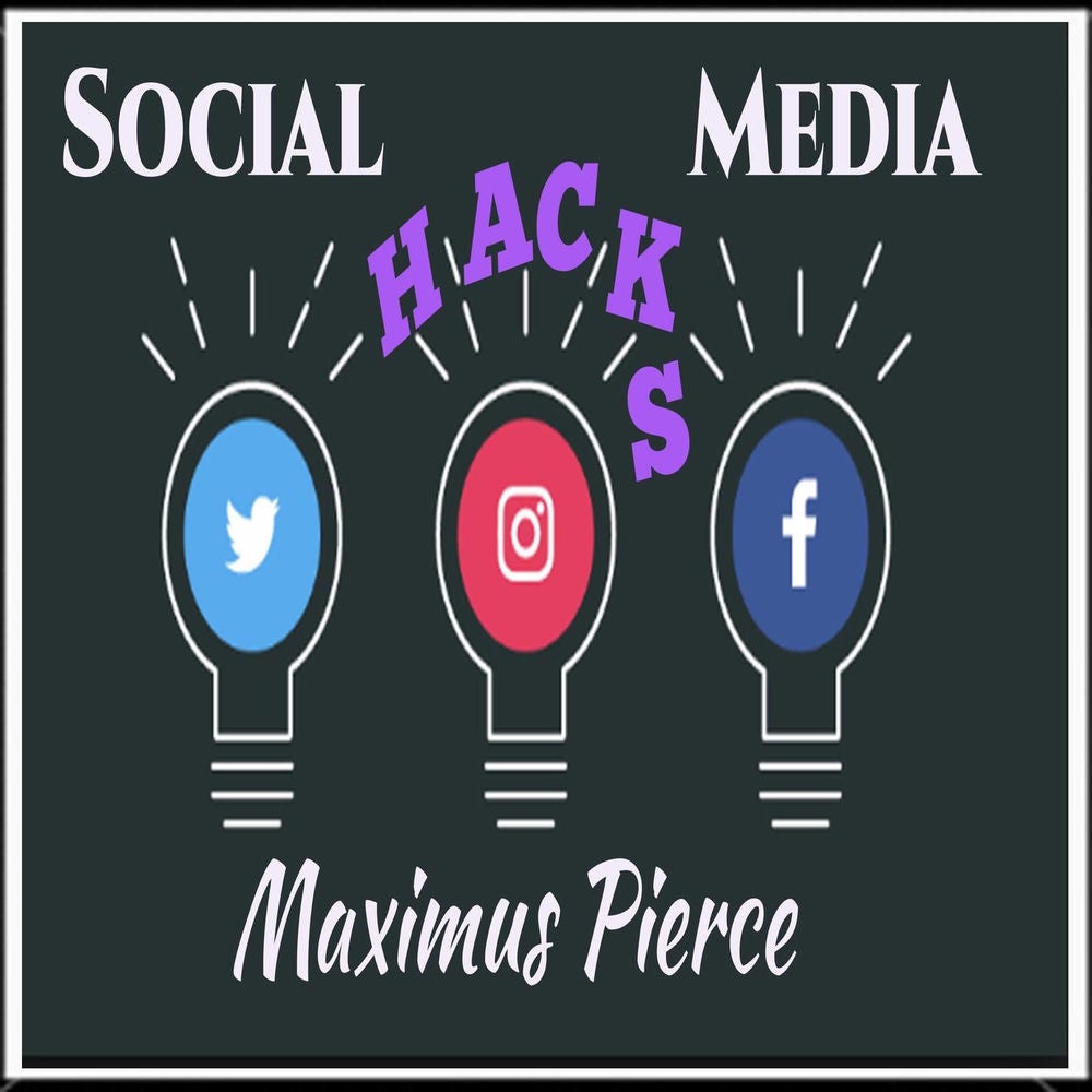 Social Media Hacks