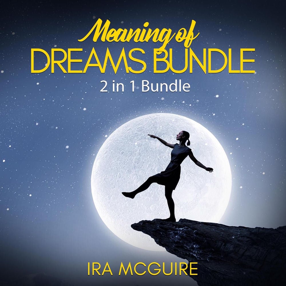 Meaning of Dreams Bundle - 2 in 1 Bundle, Dream Book and Dreams