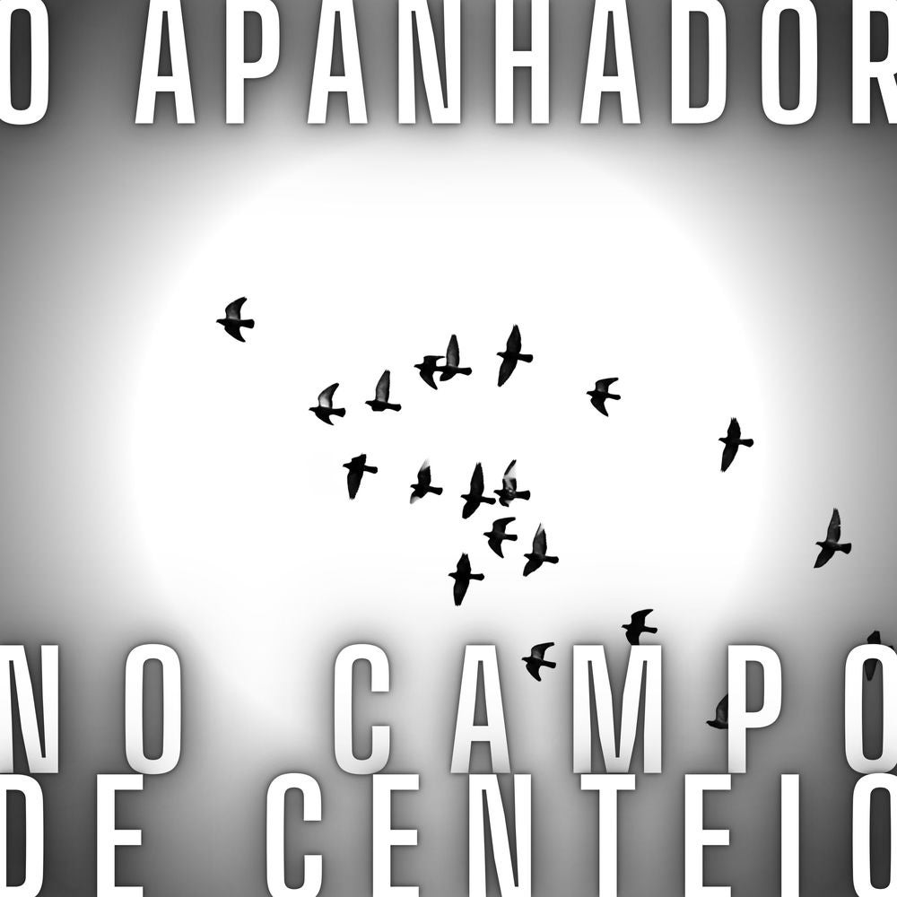 O Apanhador no Campo de Centeio
