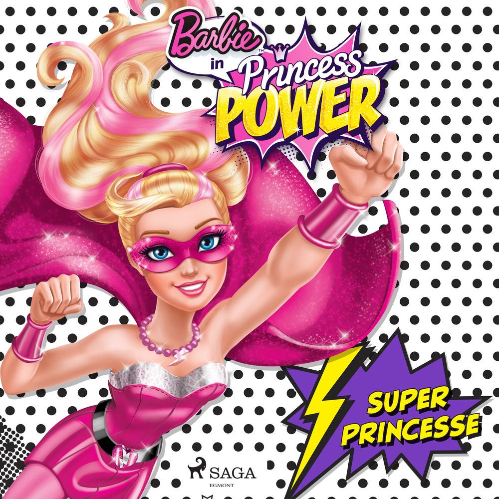 Barbie en super princesse