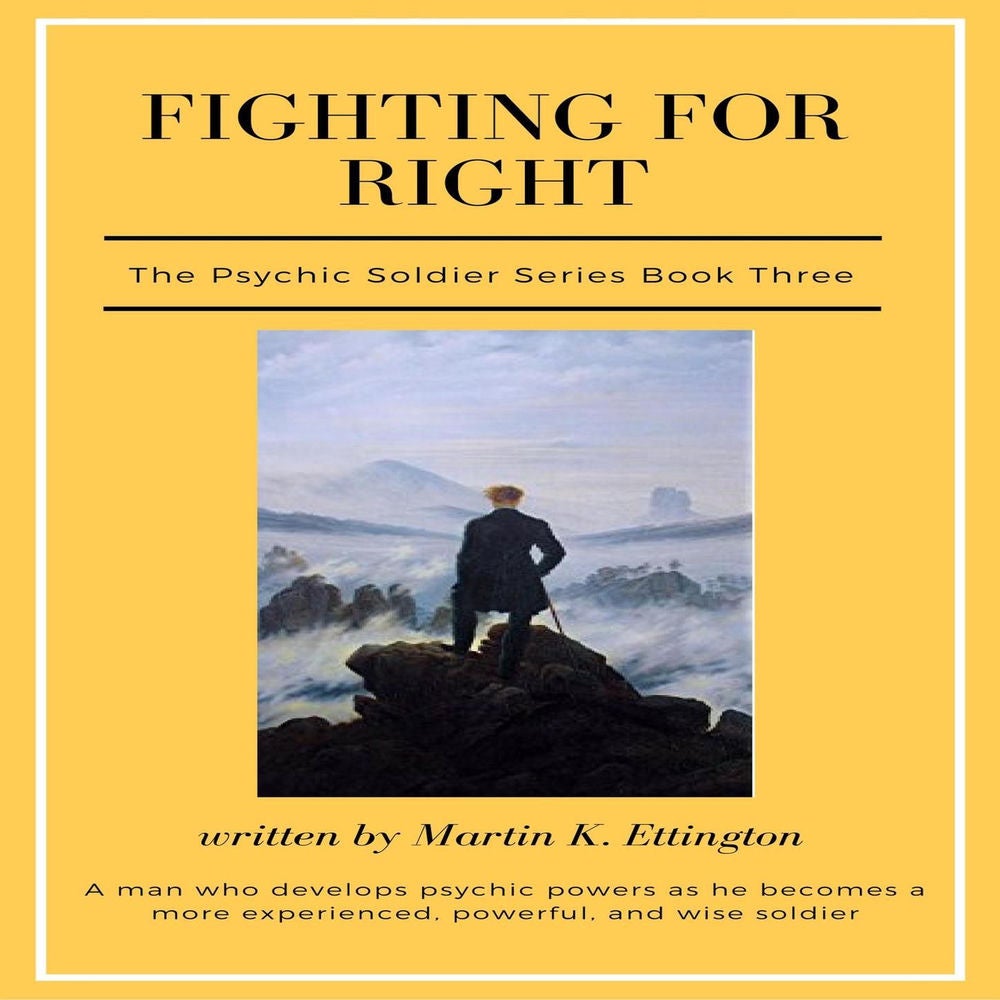 Fighting For Right - The Psychic Soldier Series, Book 3