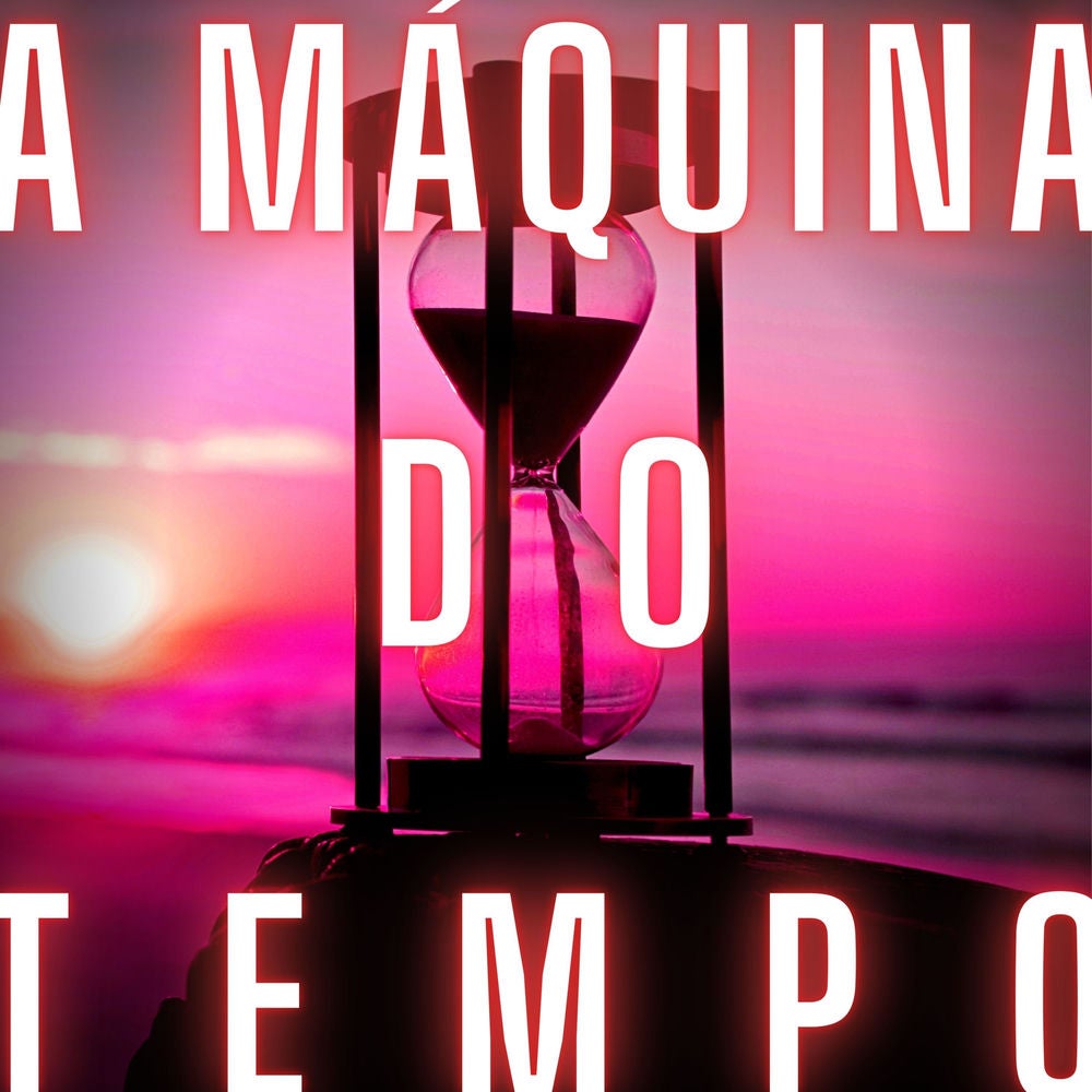 A Máquina do Tempo