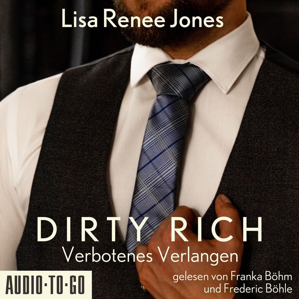 Verbotenes Verlangen - Dirty Rich, Band 2