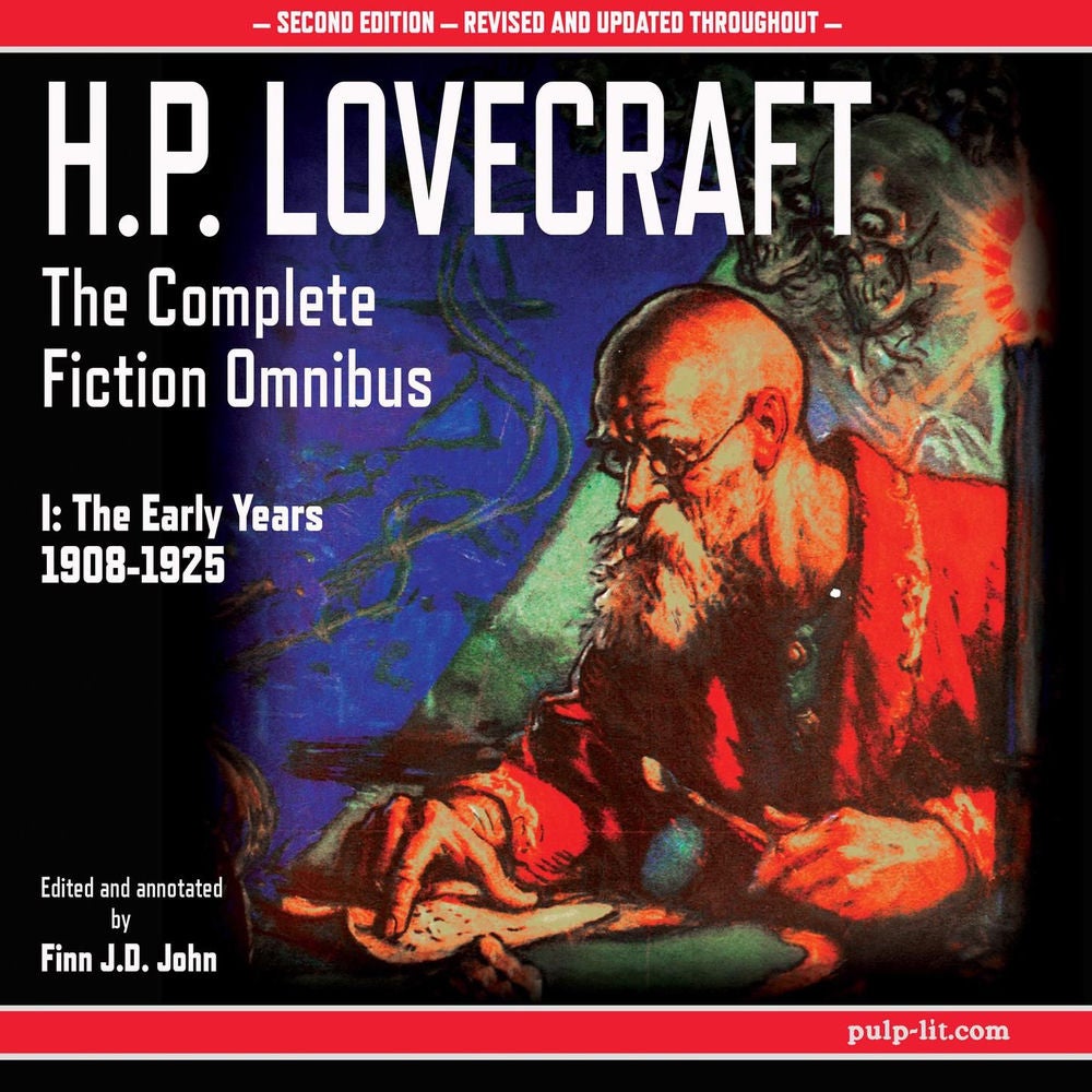 H.P. Lovecraft - The Complete Fiction Omnibus Collection I: The Early Years 1908-1925