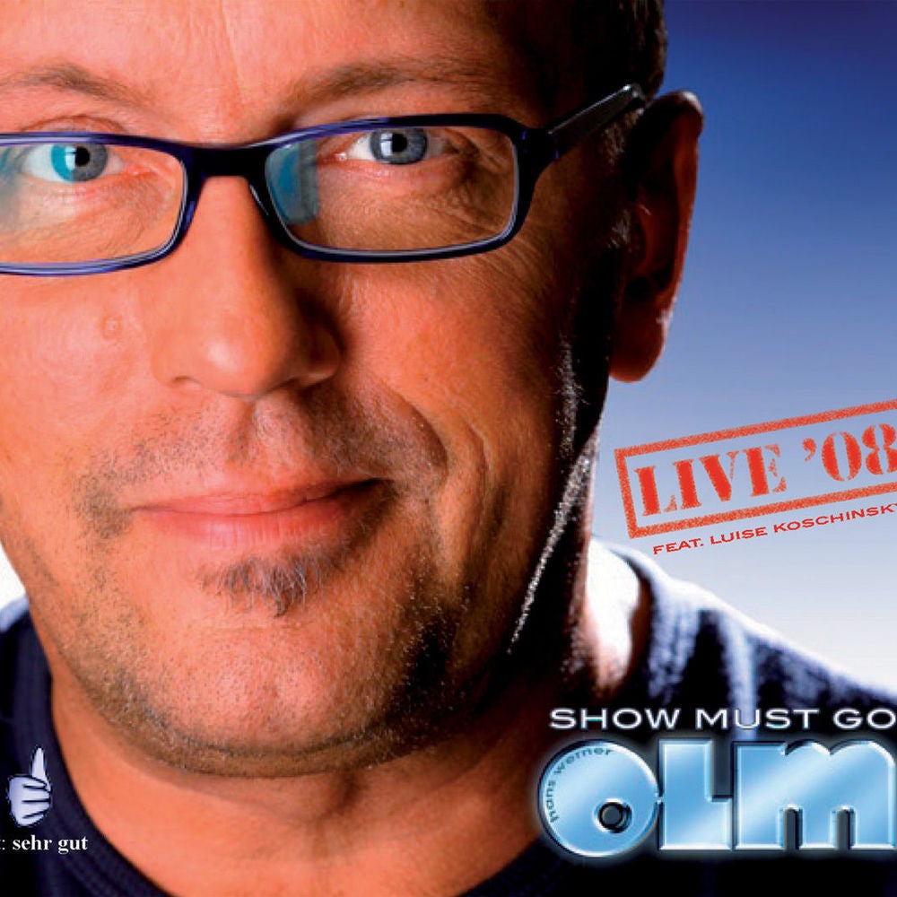 Show must go Olm