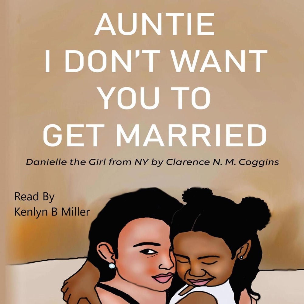 Auntie I Don't Want You To Get Married - Danielle the Girl From New York