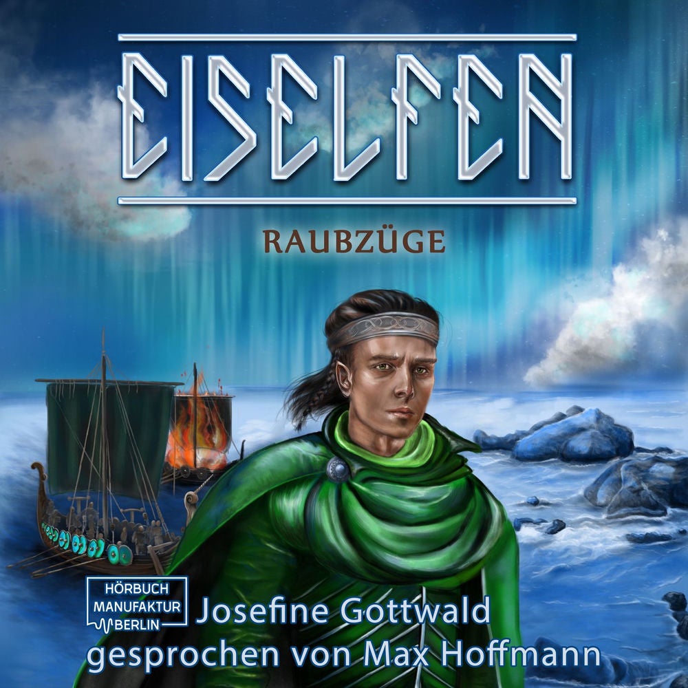 Raubzüge - Eiselfen, Band 6