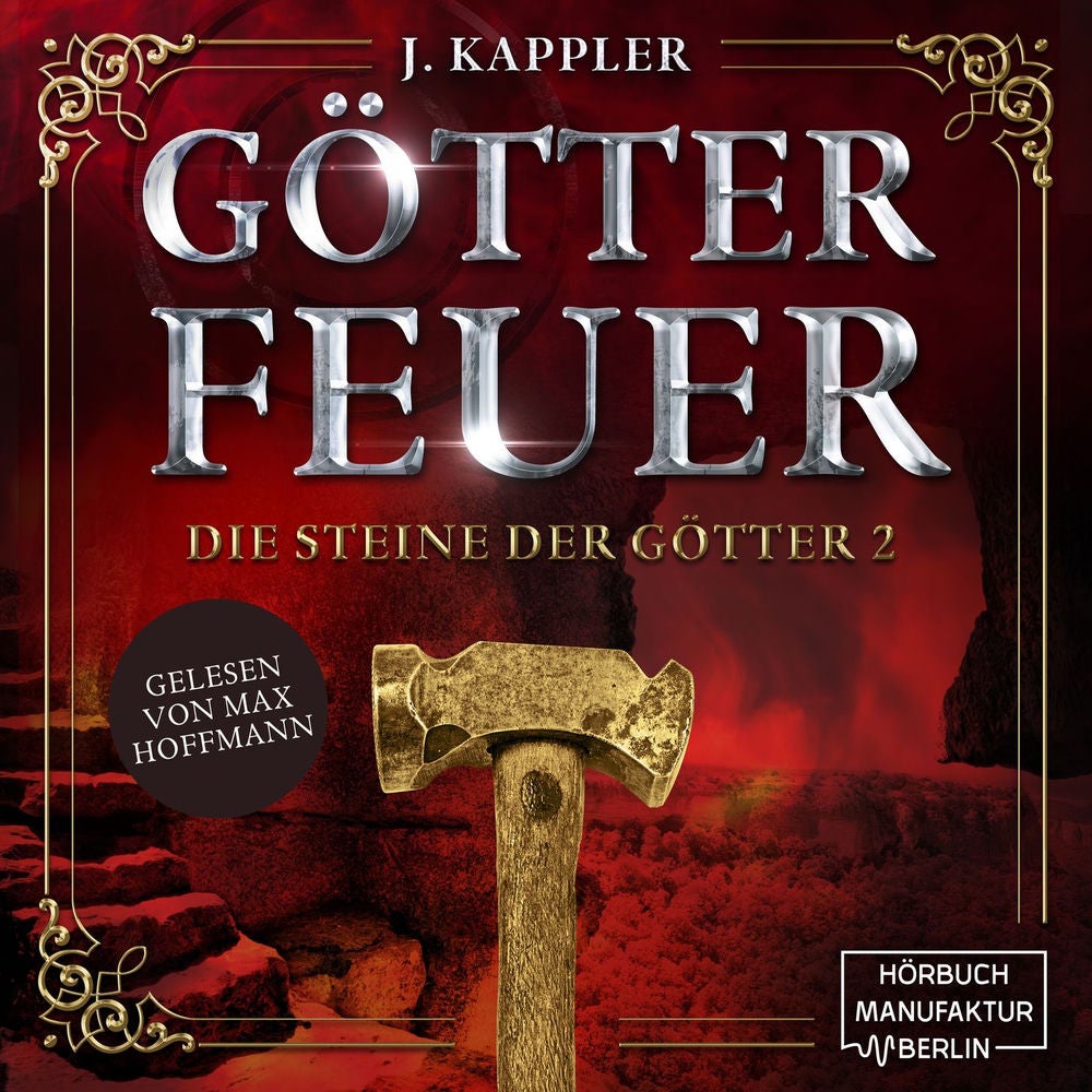 Götterfeuer - Die Steine der Götter, Band 2