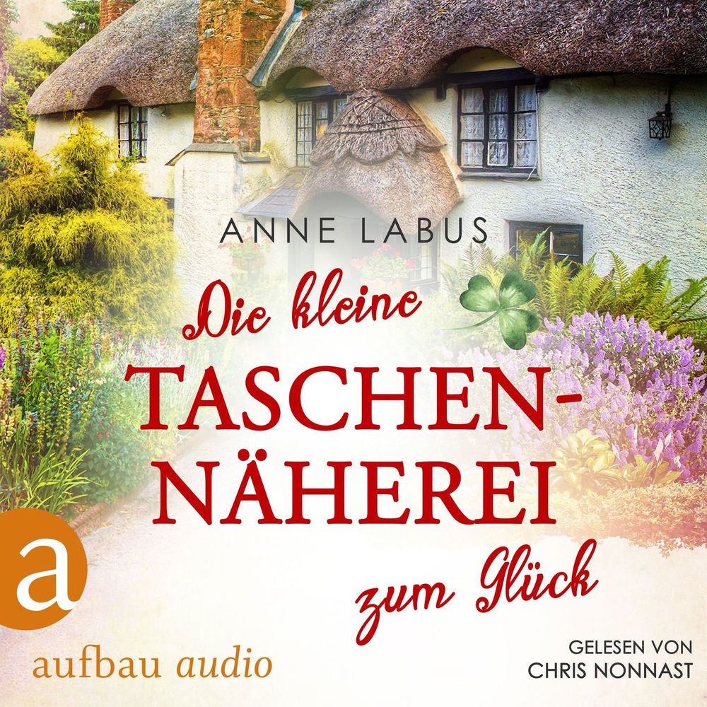 Die kleine Taschennäherei zum Glück - Kleeblatt-Träume, Band 1