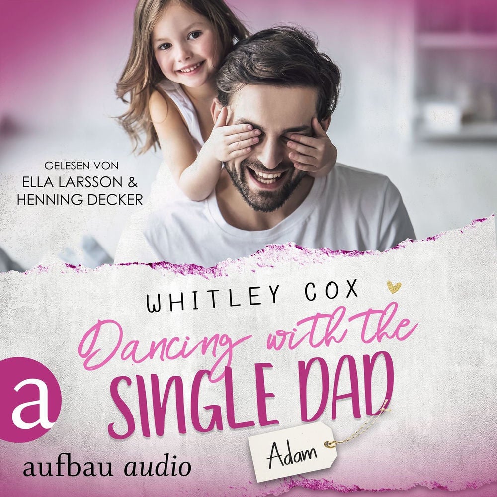 Dancing with the Single Dad - Adam - Single Dads of Seattle, Band 2