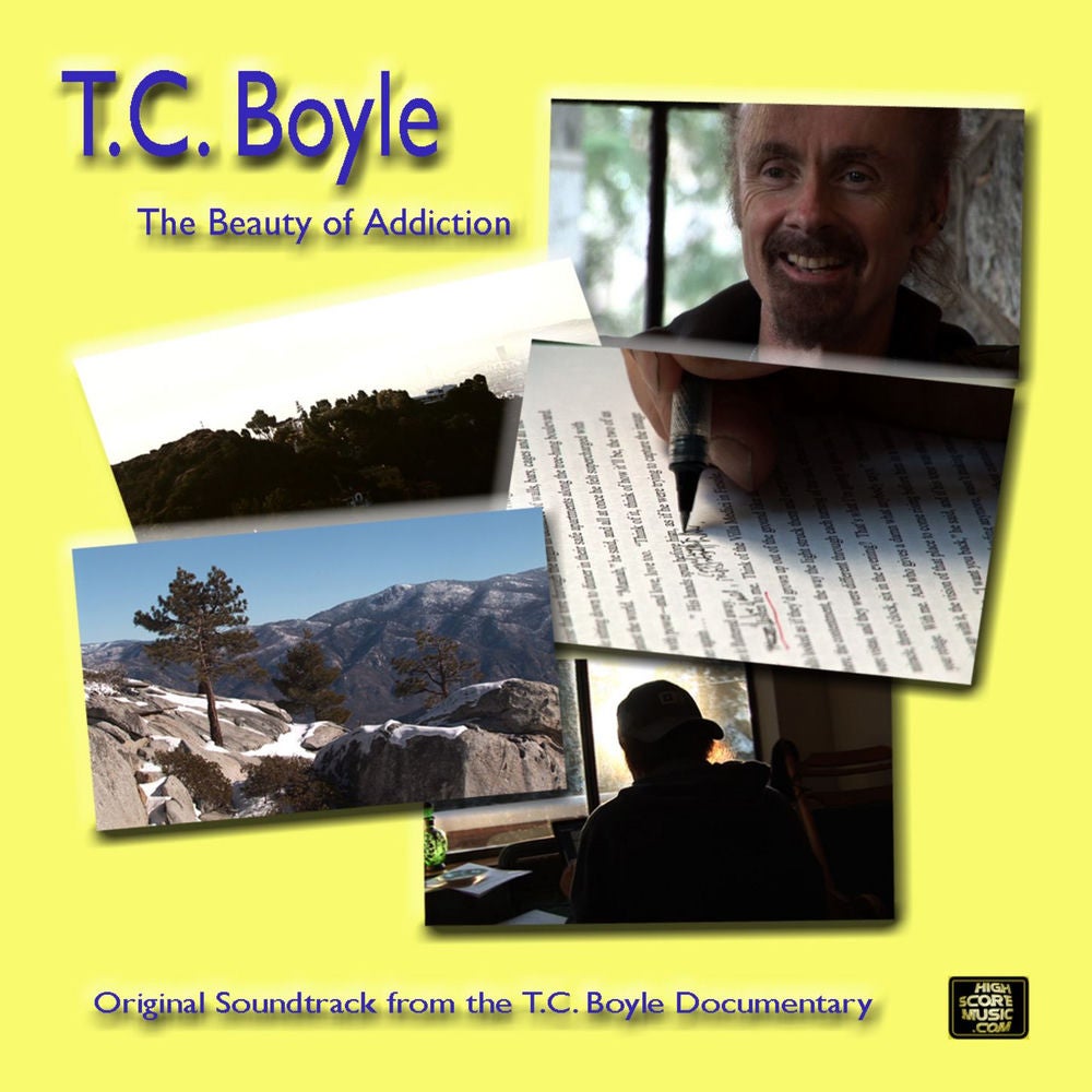 T.C. Boyle - Die Schönheit der Sucht (Original Soundtrack)