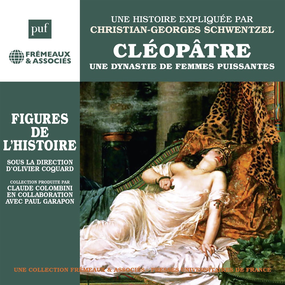 Cléopâtre - une dynastie de femmes puissantes