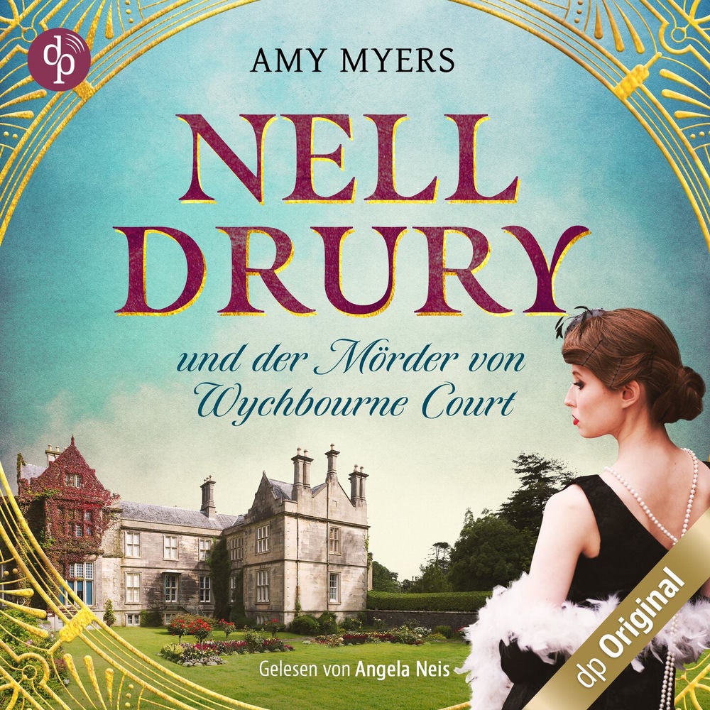 Nell Drury und der Mörder von Wychbourne Court - Nell Drury ermittelt, Band 1