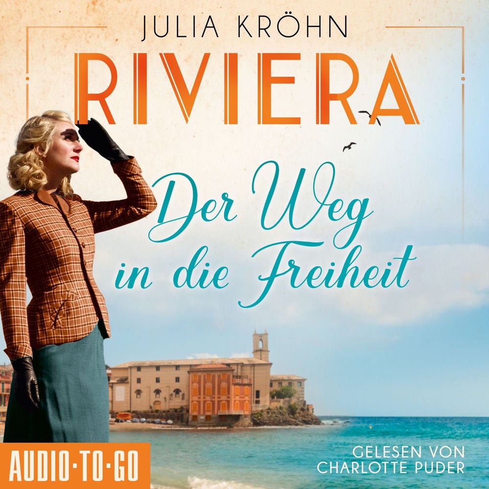 Riviera - Der Weg in die Freiheit - Die Riviera-Saga, Band 2