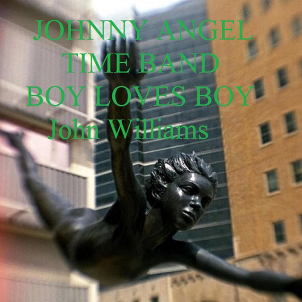 Johnny Angel Time Band Boy Loves Boy - Johnny Angel Time Band Boy Loves Boy