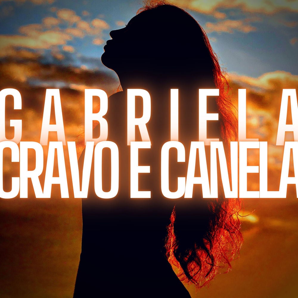 Gabriela, Cravo e Canela
