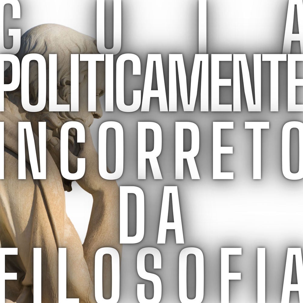 Guia Politicamente Incorreto da Filosofia