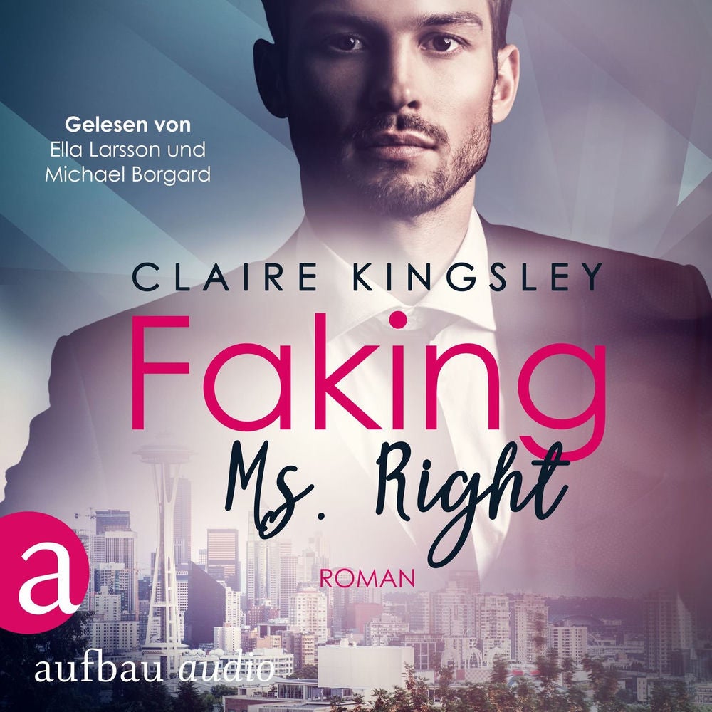 Faking Ms. Right - Dating Desasters, Band 1