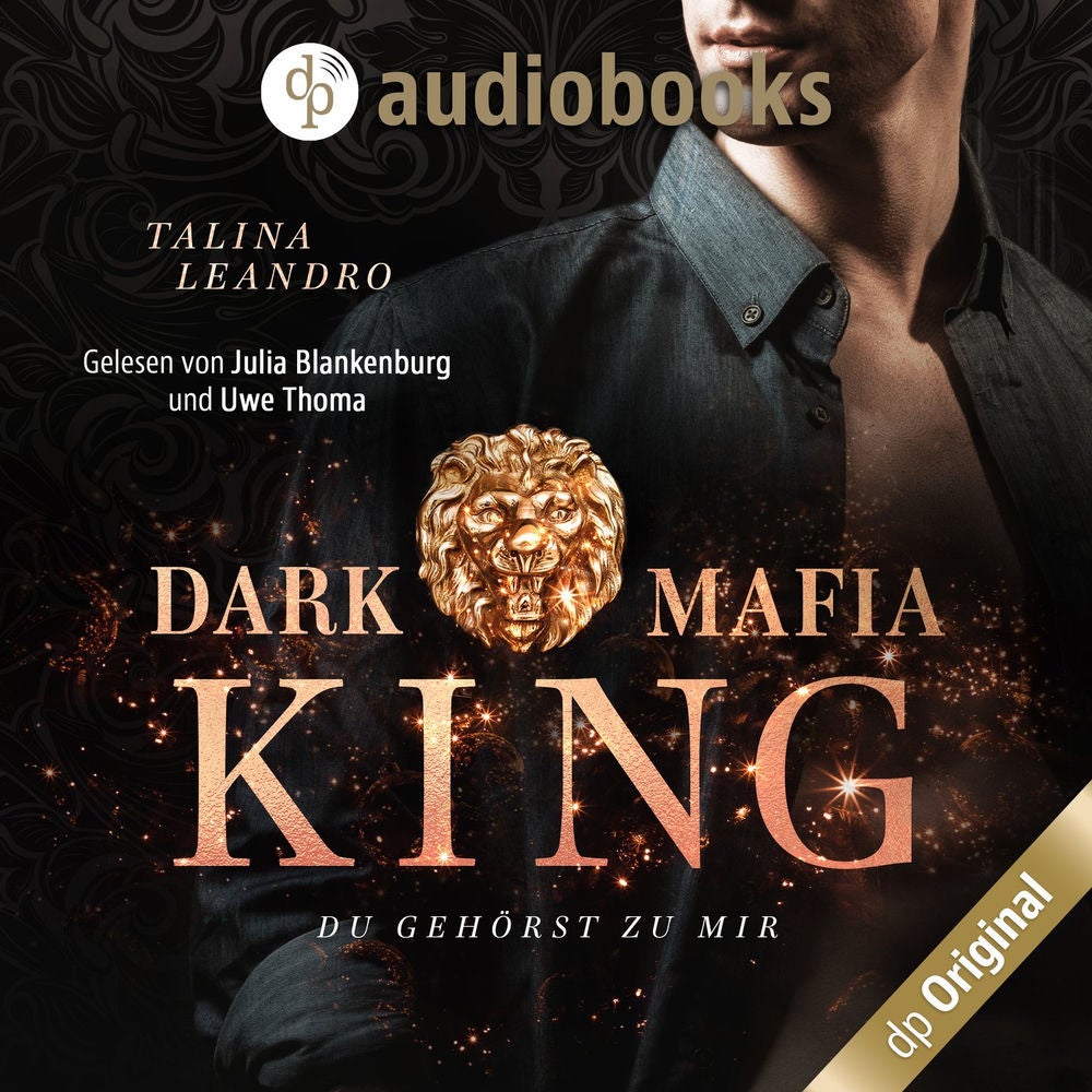 Du gehörst zu mir - Dark Mafia King-Reihe, Band 2