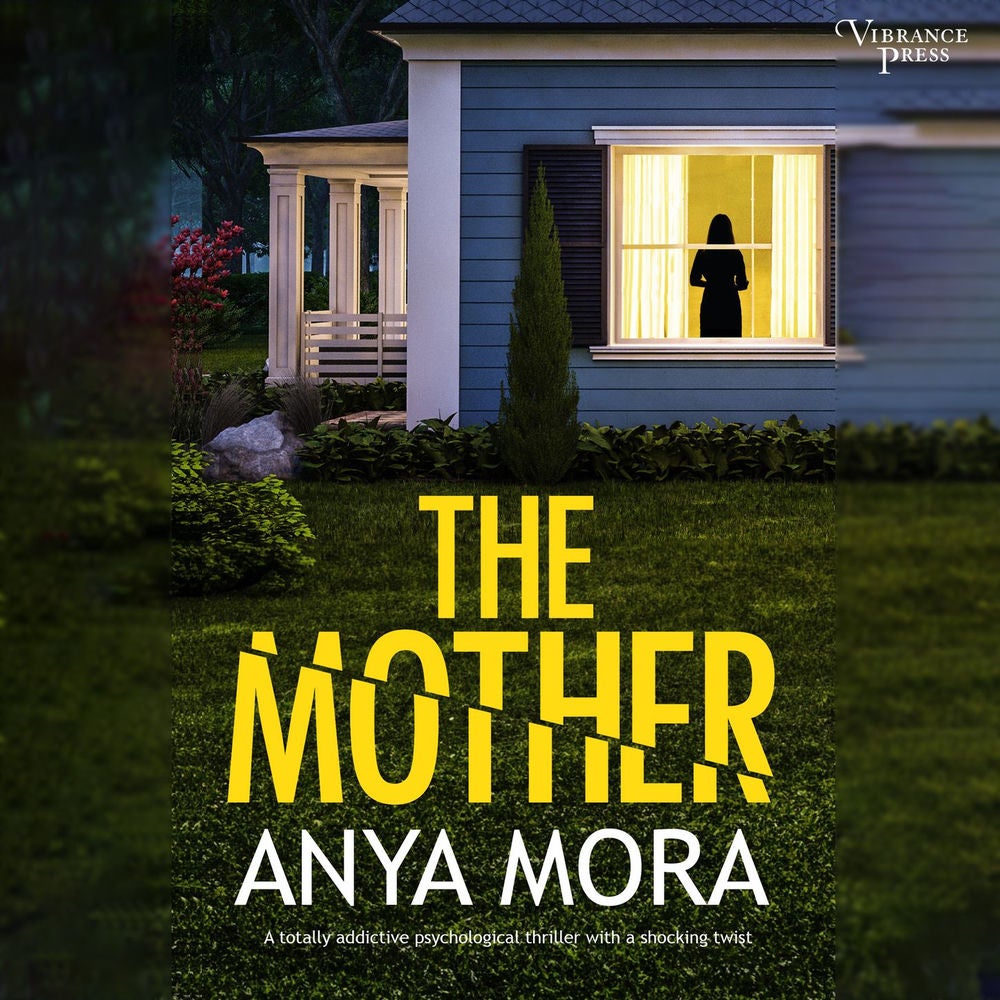 The Mother - A totally addictive psychological thriller with a shocking twist
