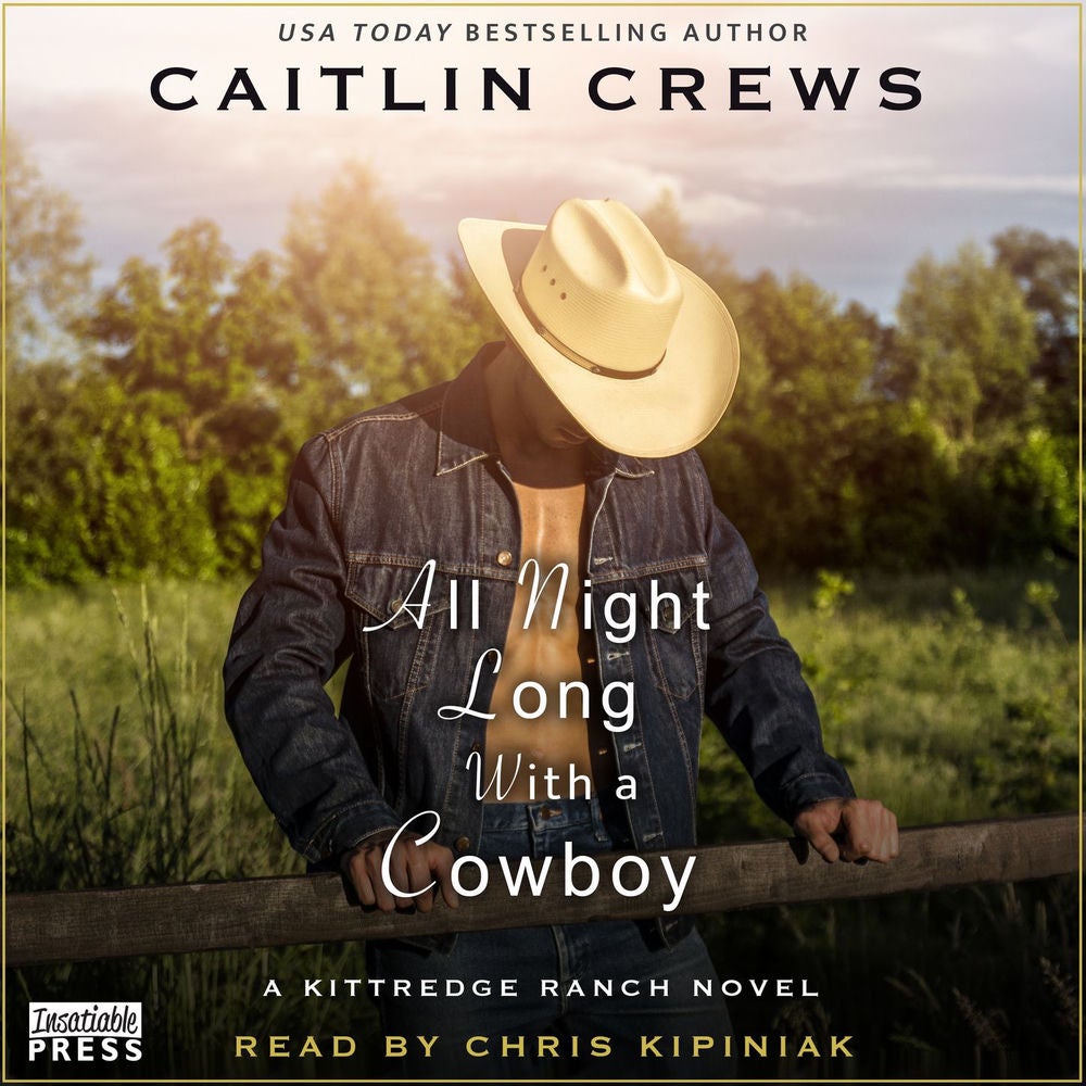 All Night Long with a Cowboy - Kittredge Ranch, Book 2