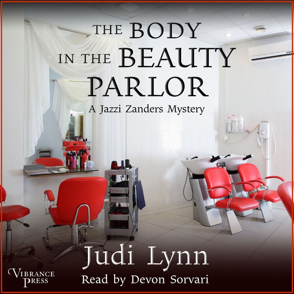 The Body in the Beauty Parlor - A Jazzi Zanders Mystery, Book 6