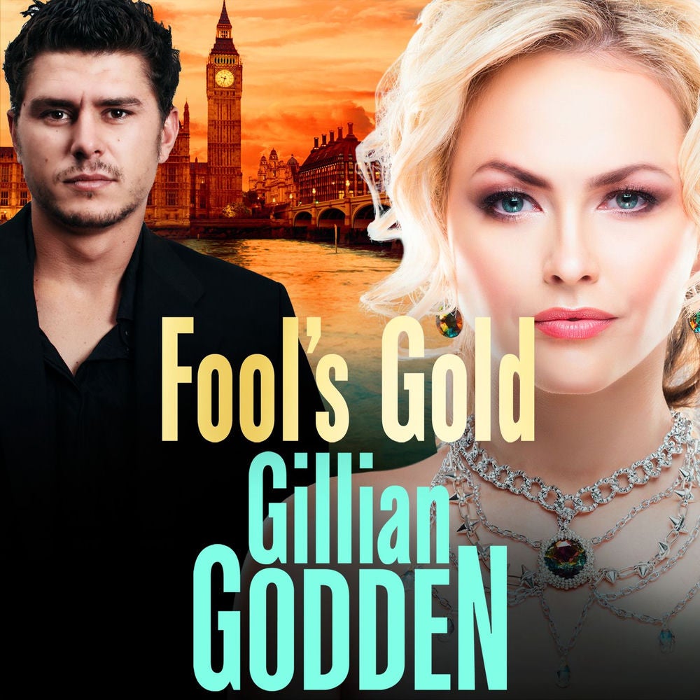 Fool's Gold - The brand new gritty, action-packed thriller from Gillian Godden