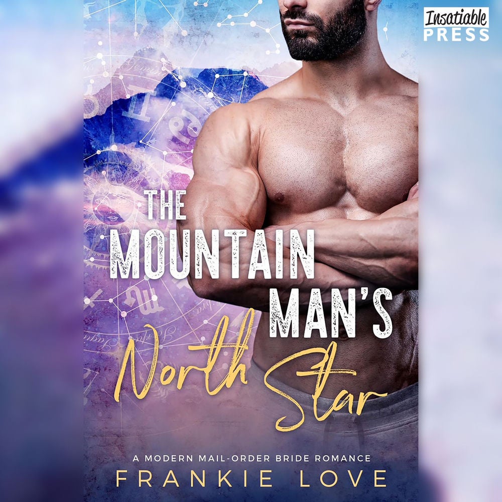 The Mountain Man's North Star - A Modern Mail-Order Bride Romance, Book 3