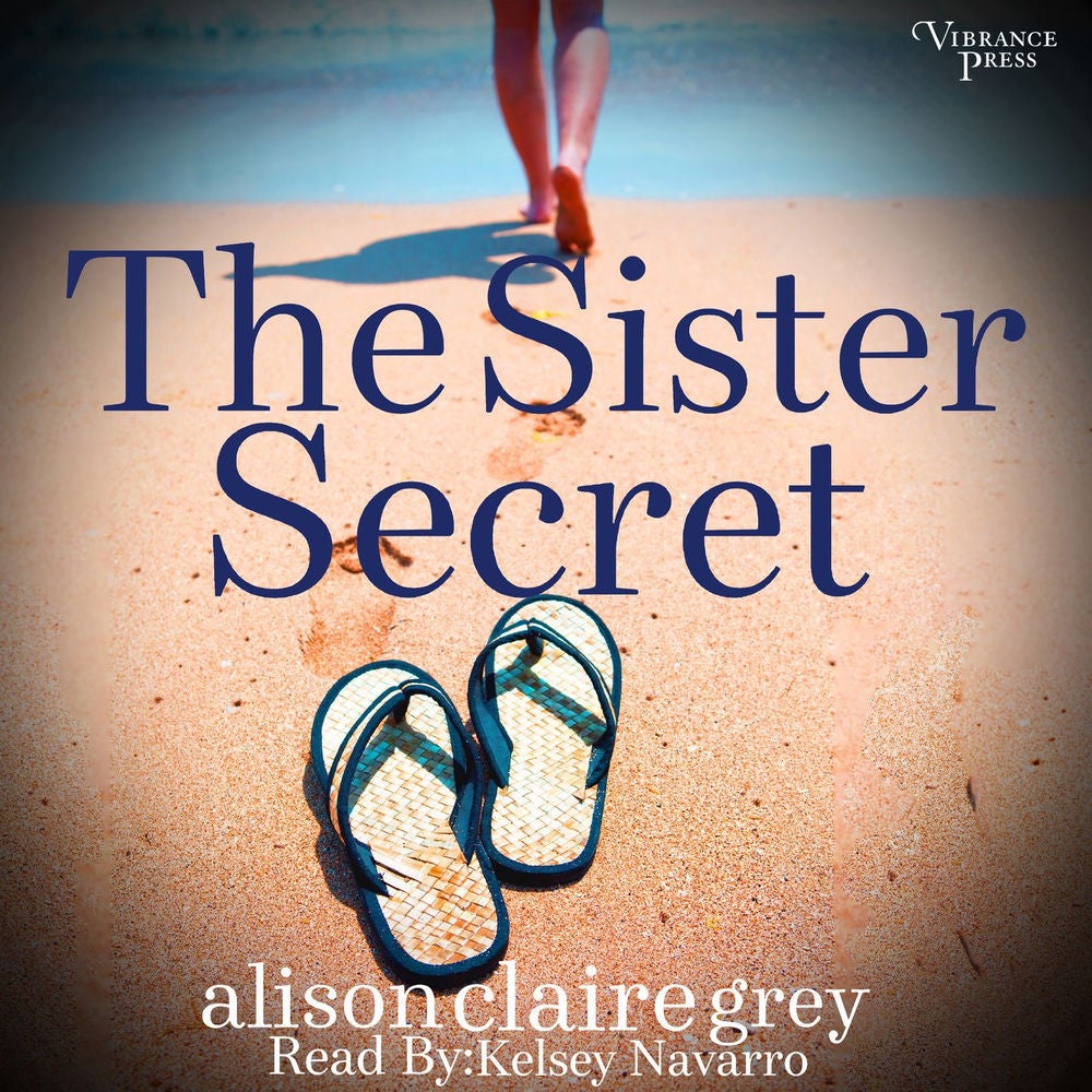The Sister Secret - The Beckett Sisters Saga, Book 1