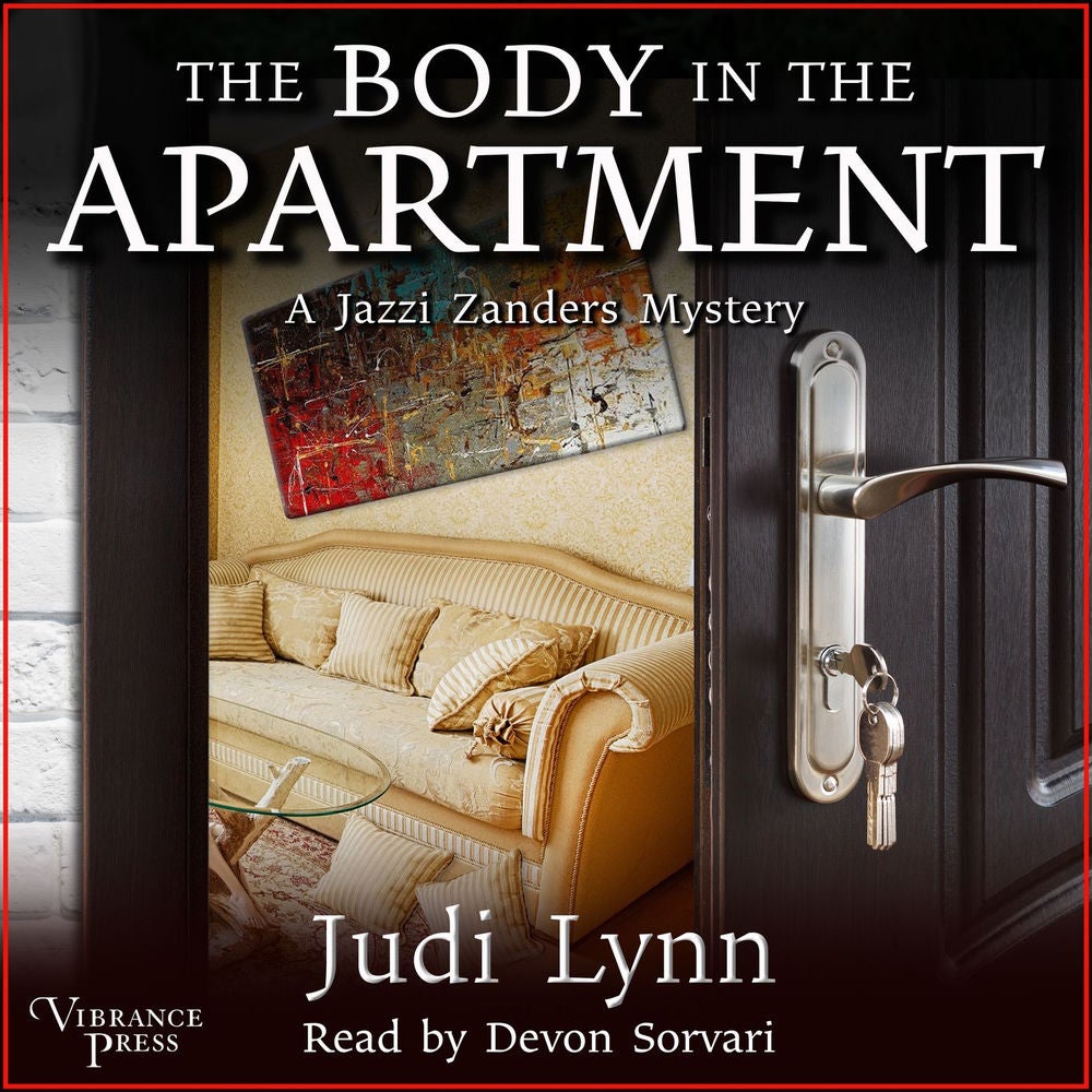 The Body in the Apartment - A Jazzi Zanders Mystery, Book 4