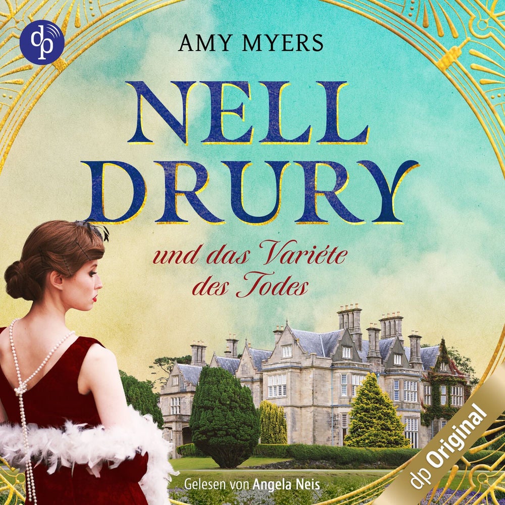 Nell Drury und das Varieté des Todes - Nell Drury ermittelt-Reihe, Band 2