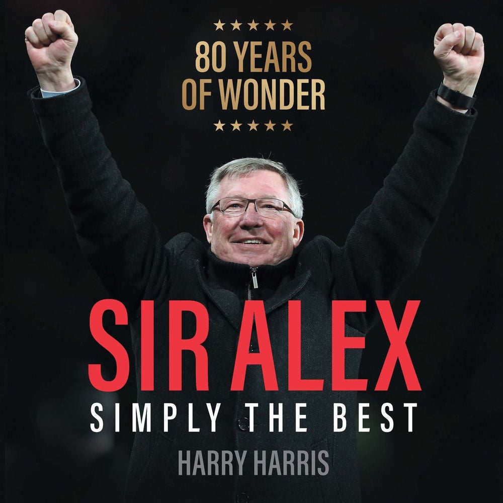 Sir Alex - Simply The Best