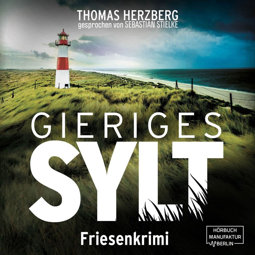 Gieriges Sylt - Hannah Lambert ermittelt, Band 6