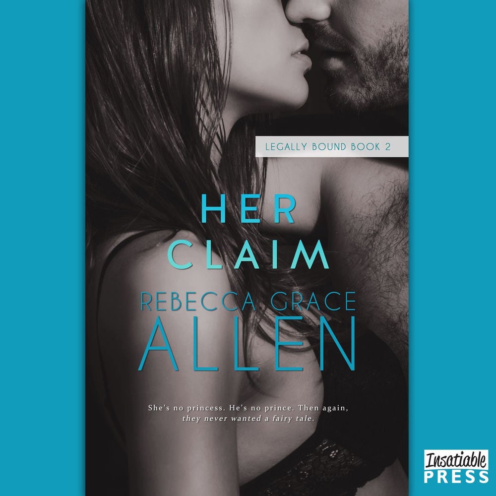 Her Claim - Legally Bound, Book 2