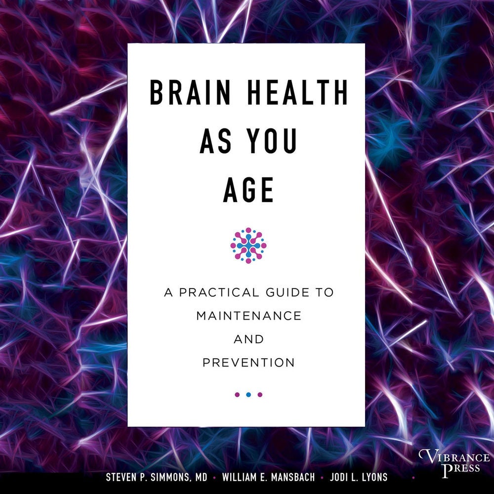Brain Health As You Age - A Practical Guide to Maintenance and Prevention