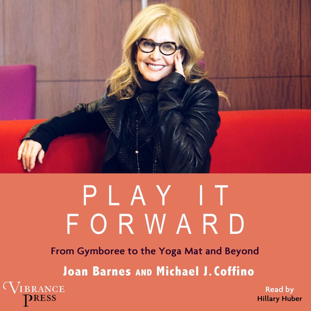 Play It Forward - From Gymboree to the Yoga Mat and Beyond