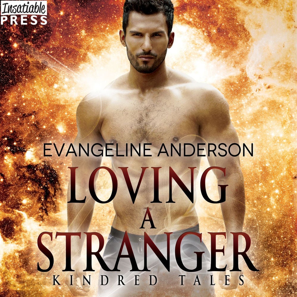 Loving a Stranger - A Kindred Tales Novel