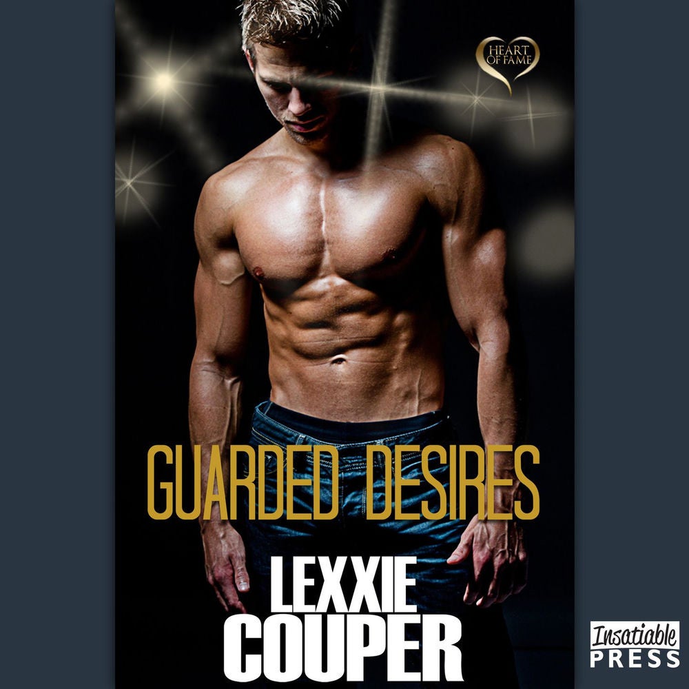 Guarded Desires - Heart of Fame, Book 3