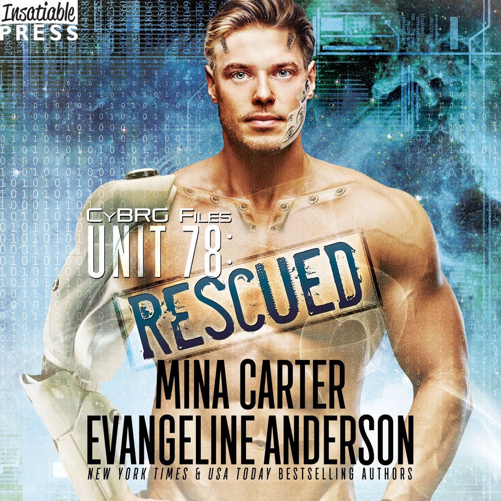 Unit 78: Rescued - The CyBRG Files, Book 2