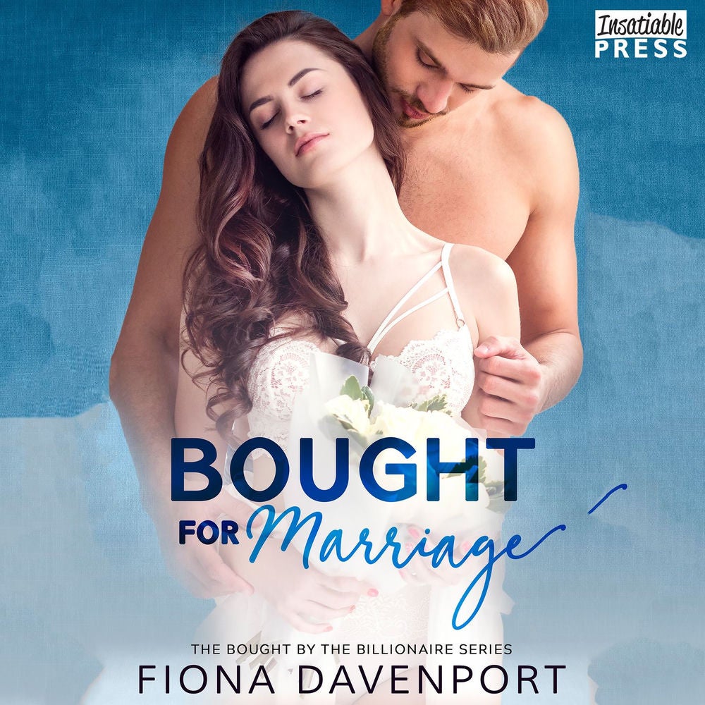 Bought for Marriage - Bought by the Billionaire, Book 1