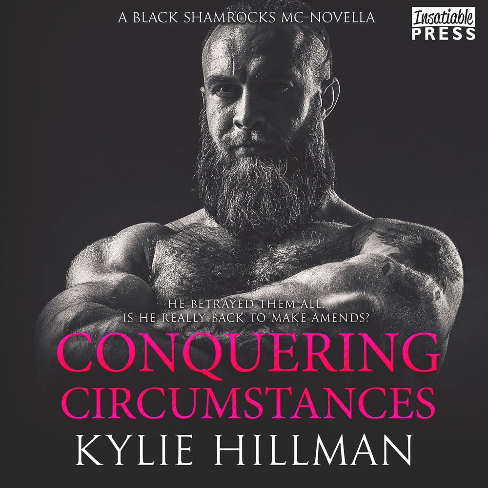 Conquering Circumstances - Black Shamrocks MC Novella, Book 3.5