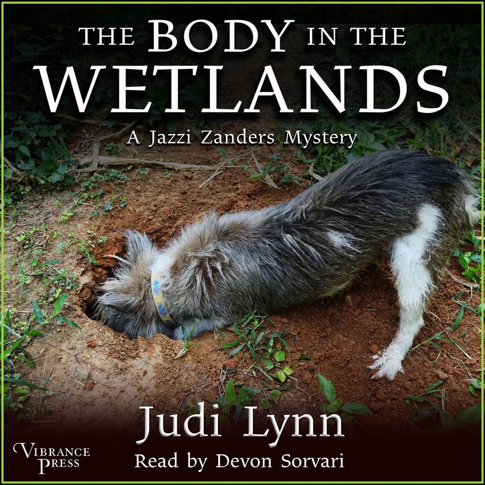 The Body in the Wetlands - A Jazzi Zanders Mystery, Book 2