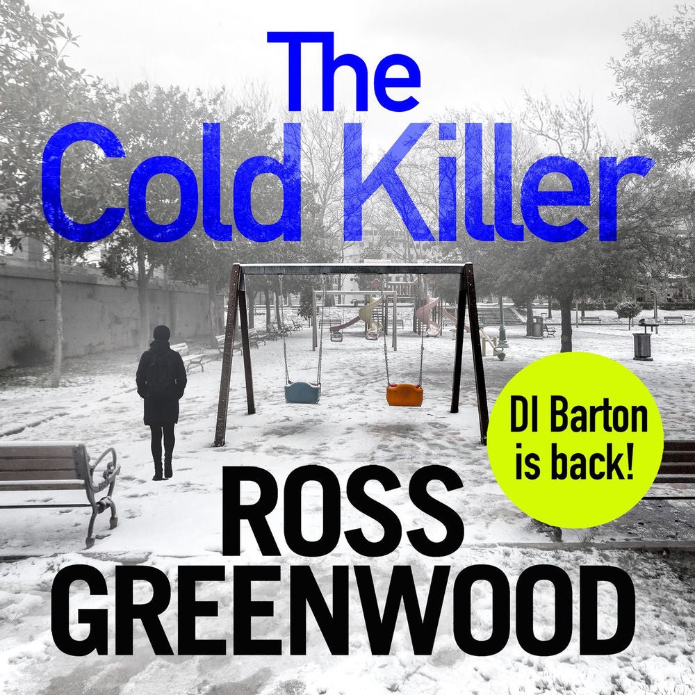 The Cold Killer - The DI Barton Series, Book 4