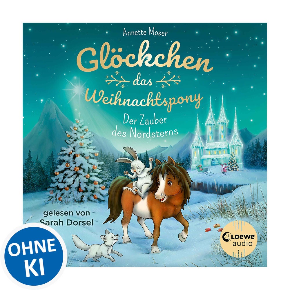 Glöckchen, das Weihnachtspony (Band 2) - Der Zauber des Nordsterns